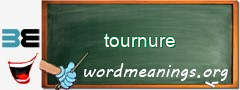WordMeaning blackboard for tournure